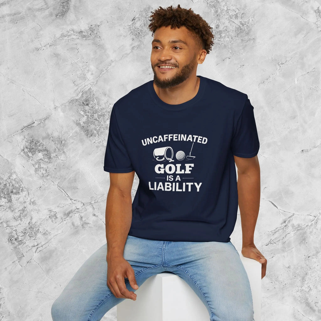 Uncaffeinated Golf T-Shirt Printify