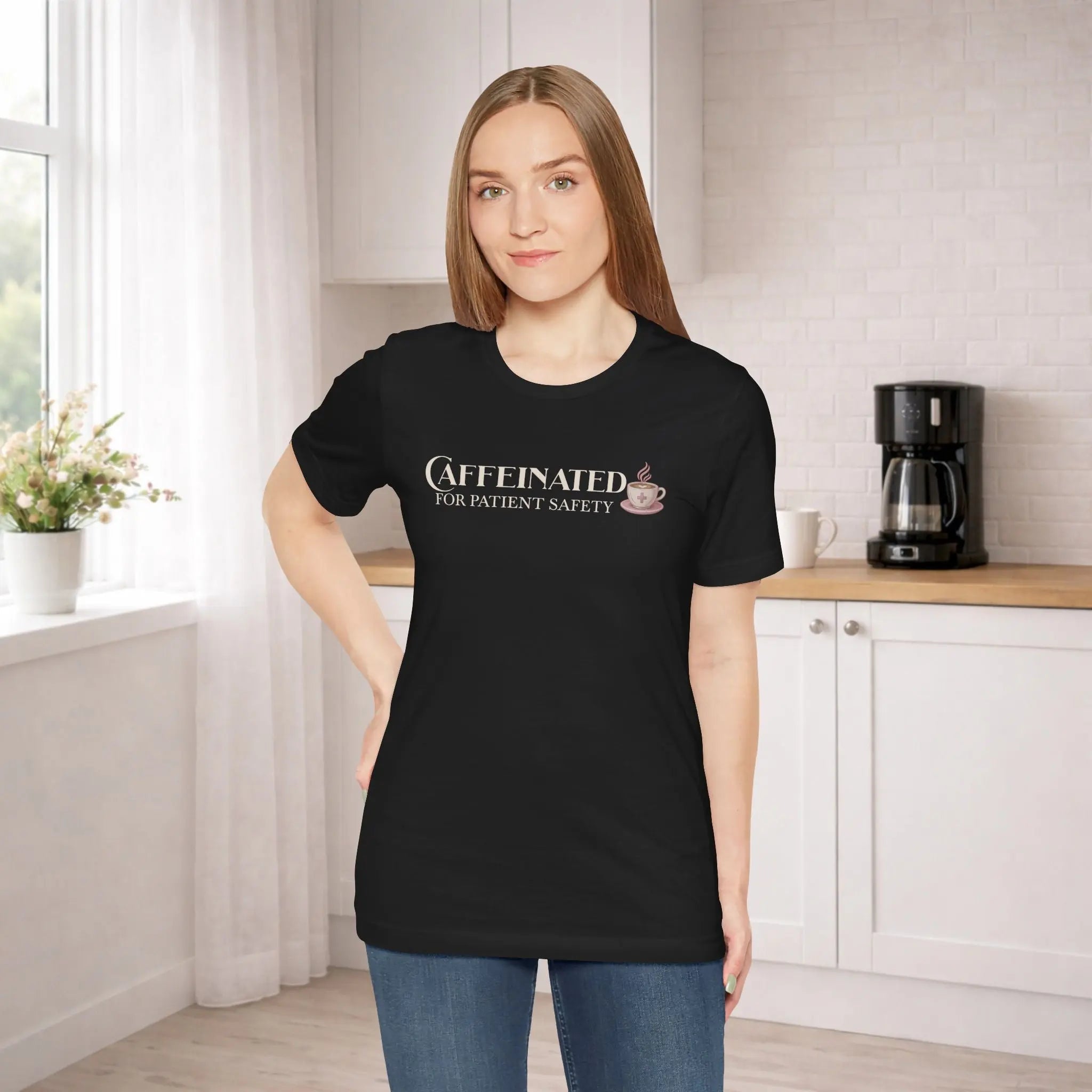 Caffeinated for Patient Safety Tee - Boldly Bitter Company