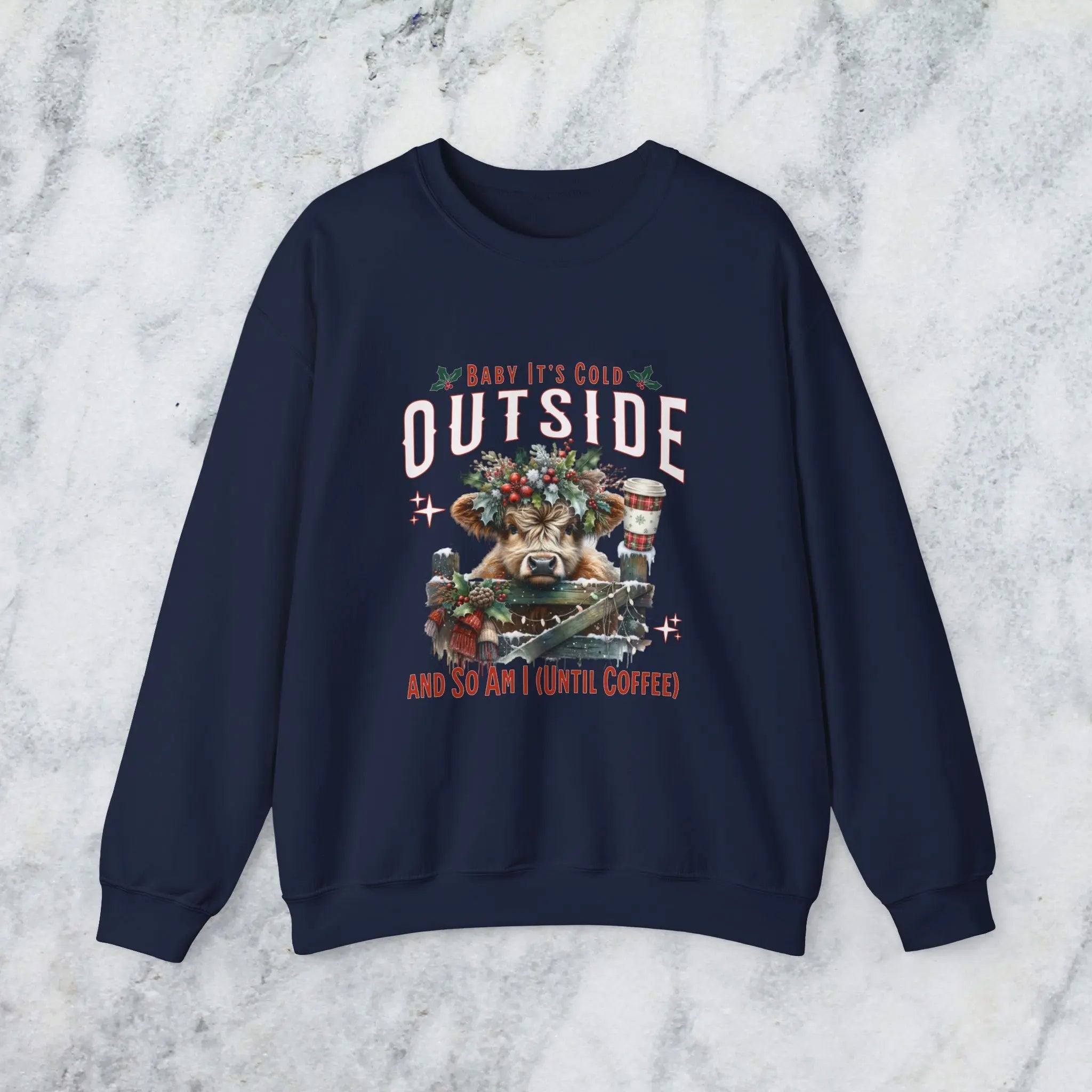 Baby Its Cold Outside Sweatshirt - (And So Am I Until Coffee)' Cozy Winter Cow Shirt Printify