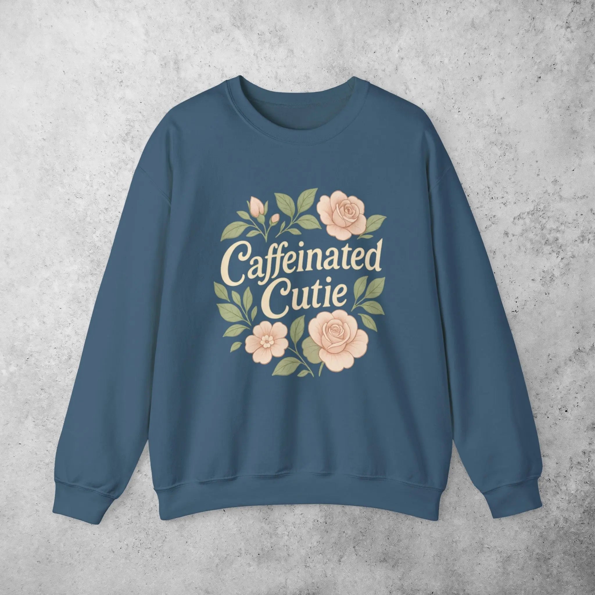 Caffeinated Cutie Sweatshirt — Floral Coffee Lover Crewneck Printify