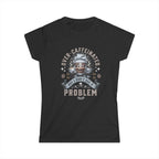 Over-Caffeinated T-Shirt Printify