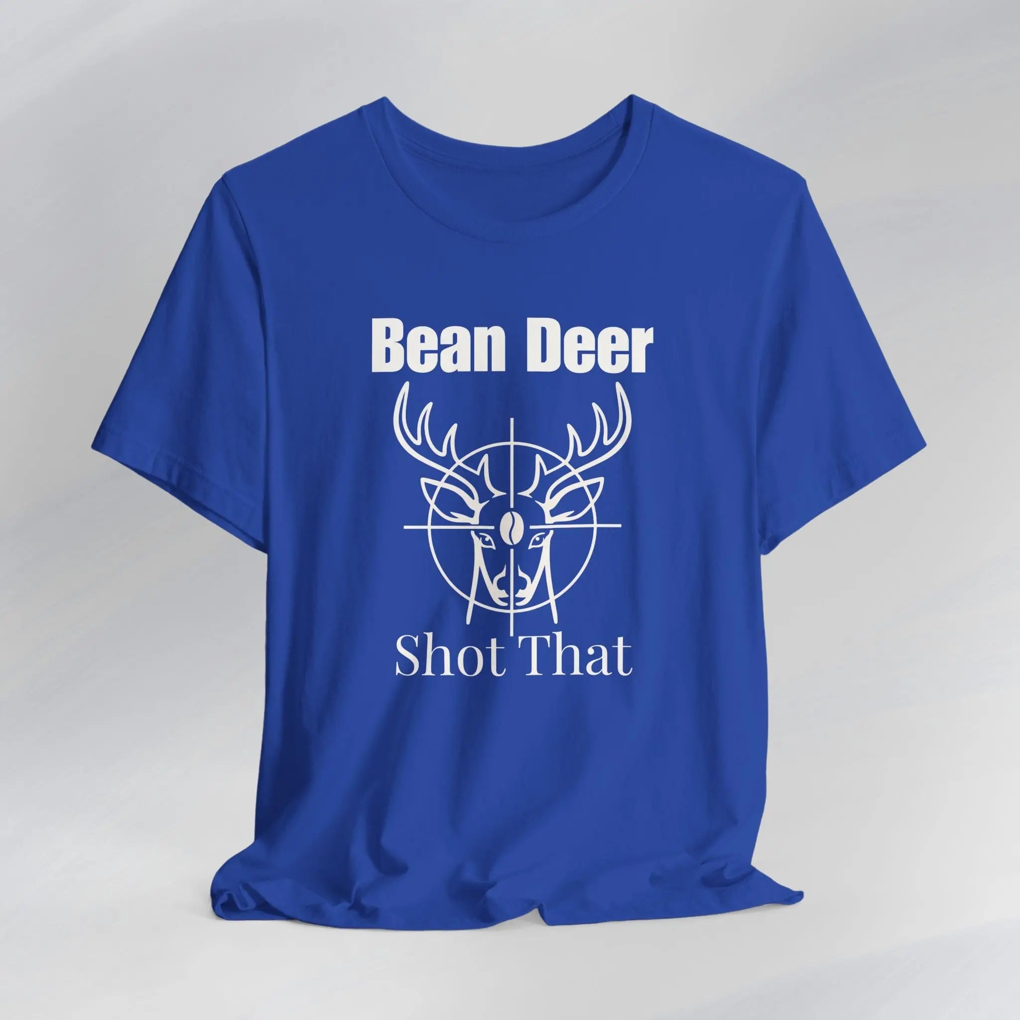 Bean Deer Shot That Tee Printify