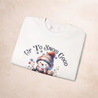 Up To Snow Good Sweatshirt Printify