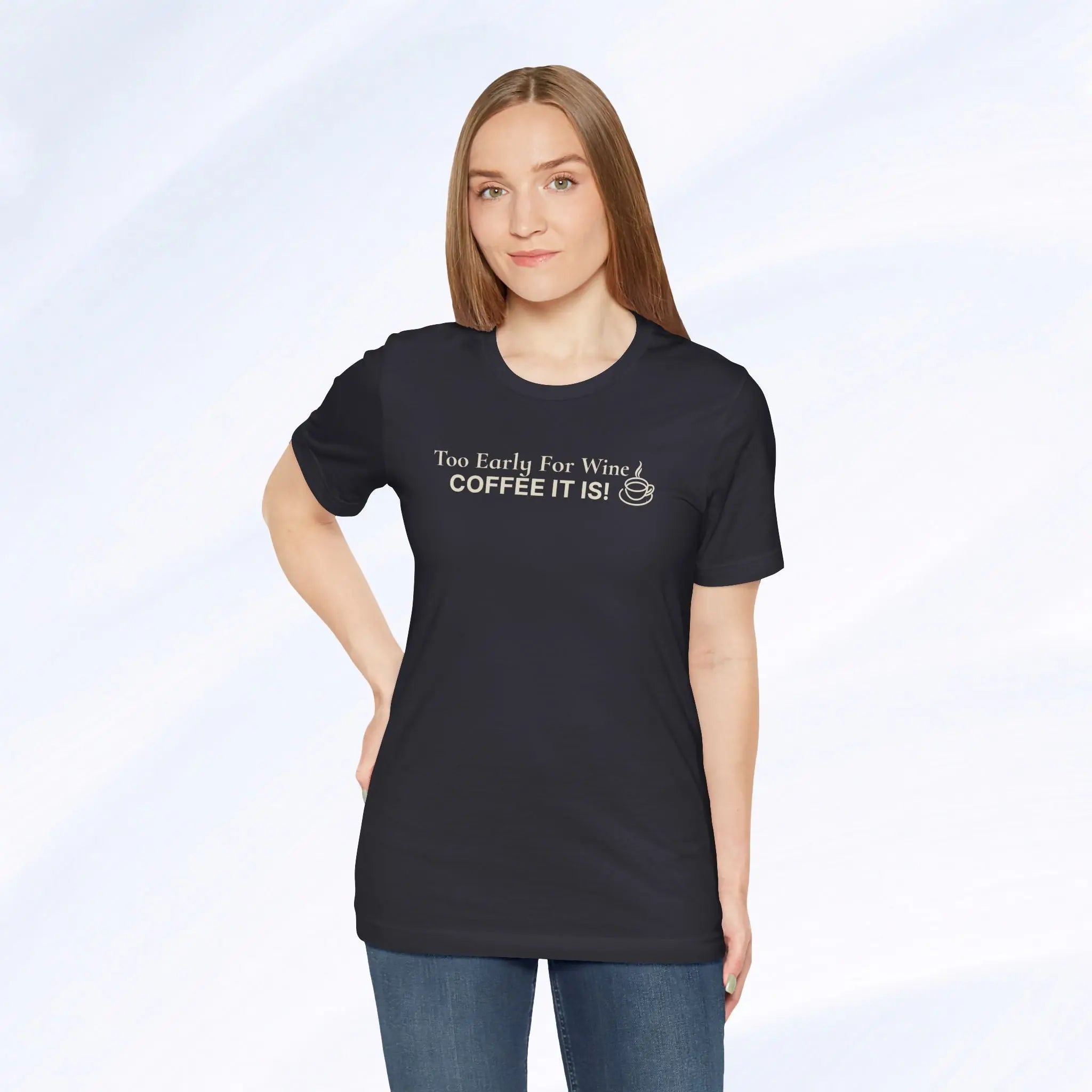 Coffee It Is Tee Printify