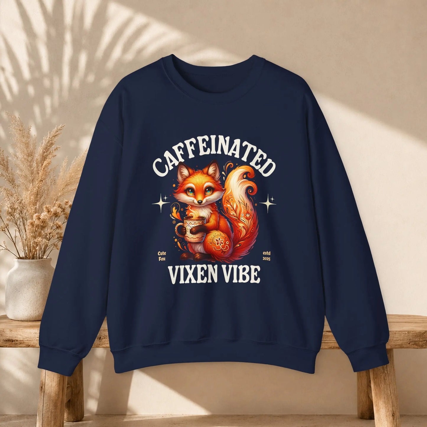Caffeinated Vixen Vibe Sweatshirt Printify