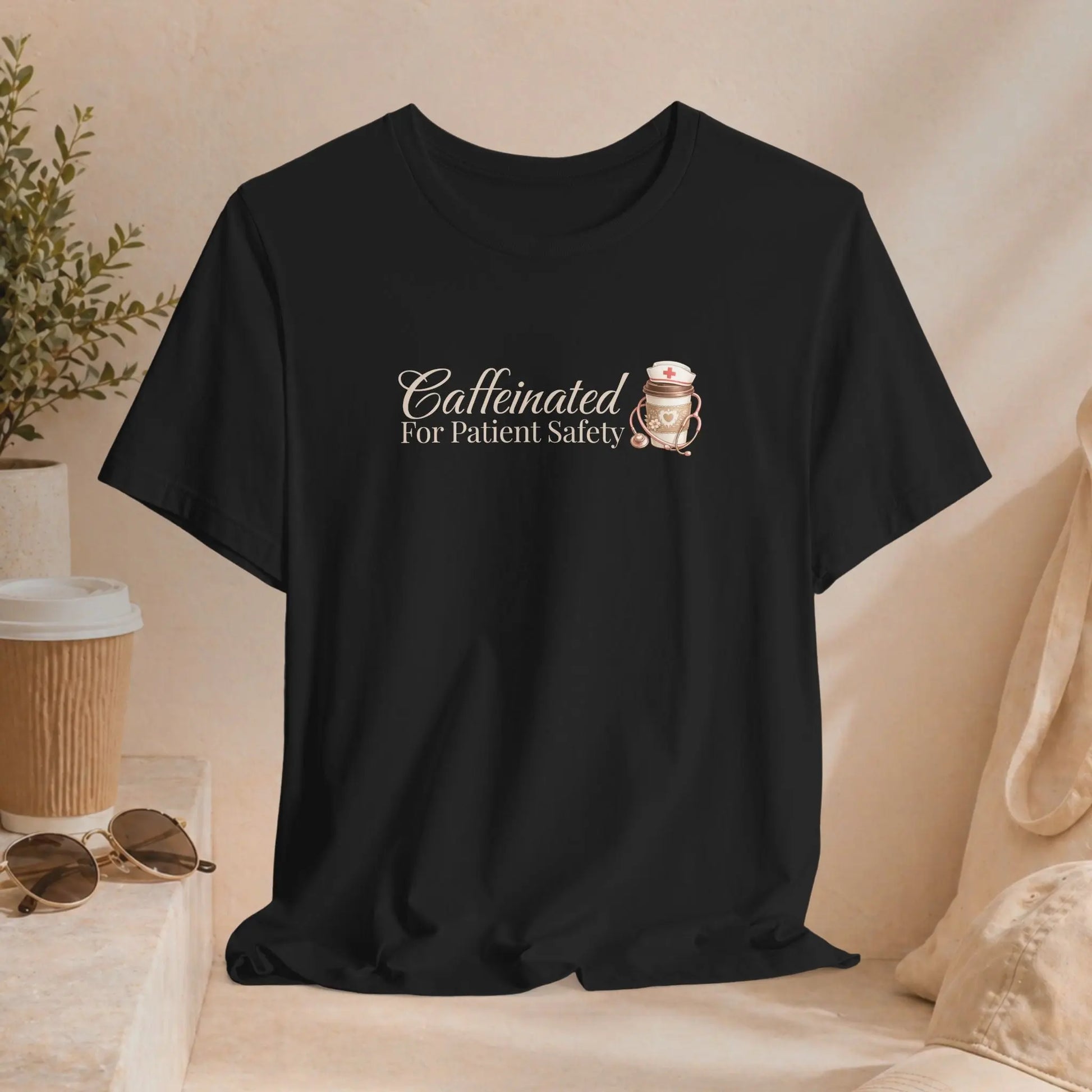 Caffeinated For Patient Safety Tee - Boldly Bitter Company