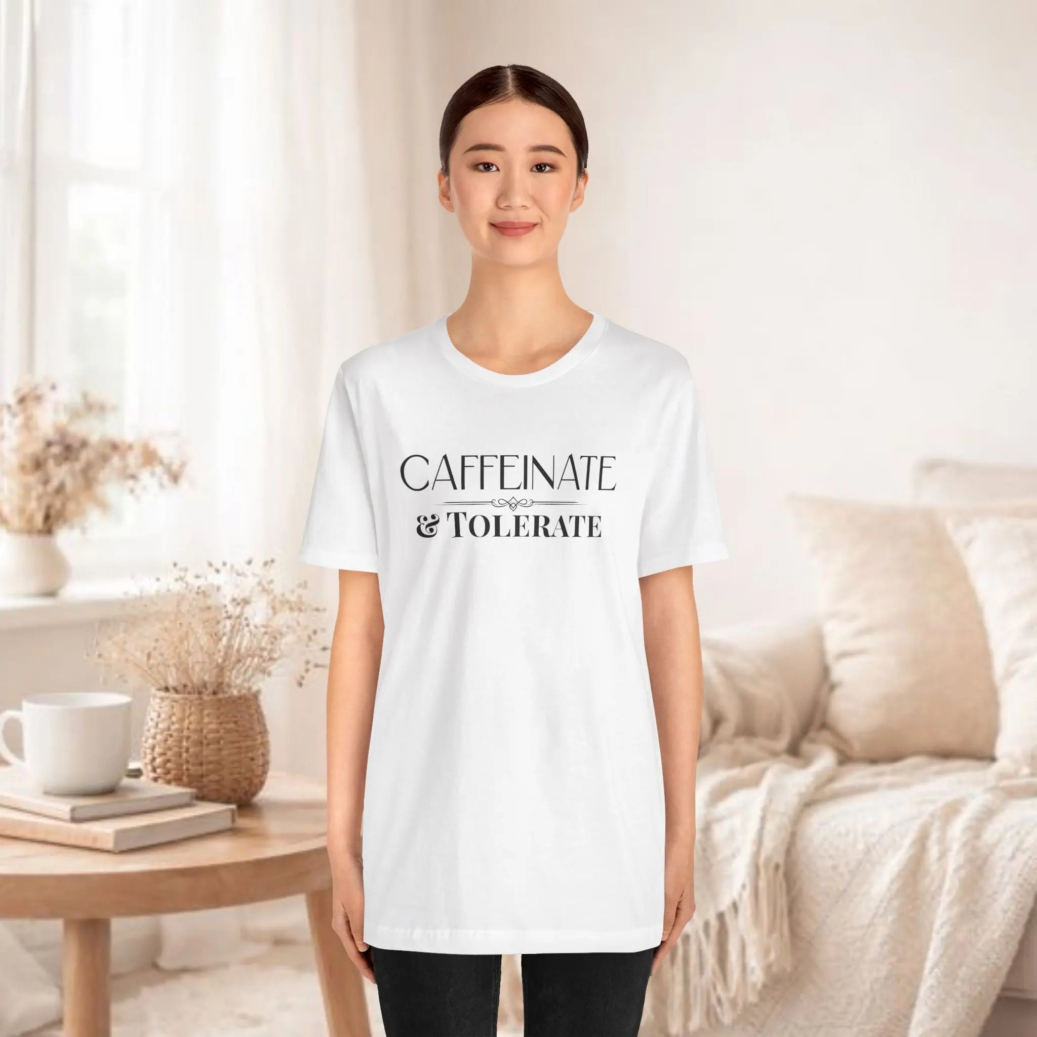 Caffeinate & Tolerate Tee - Boldly Bitter Company