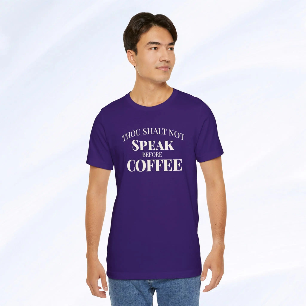 Thou Shalt Not Speak Coffee T-Shirt Printify