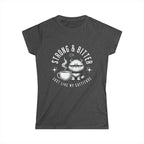 Strong & Bitter Tshirt - Just Like My Cattitude Printify