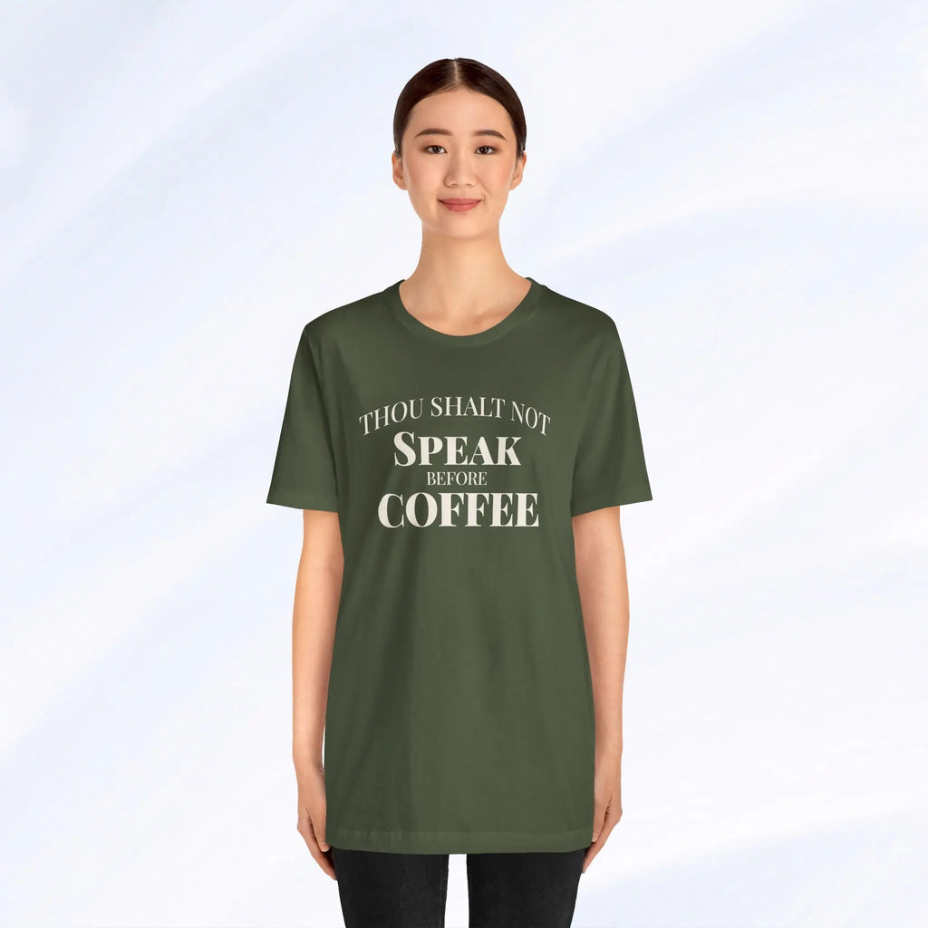 Thou Shalt Not Speak Coffee T-Shirt Printify