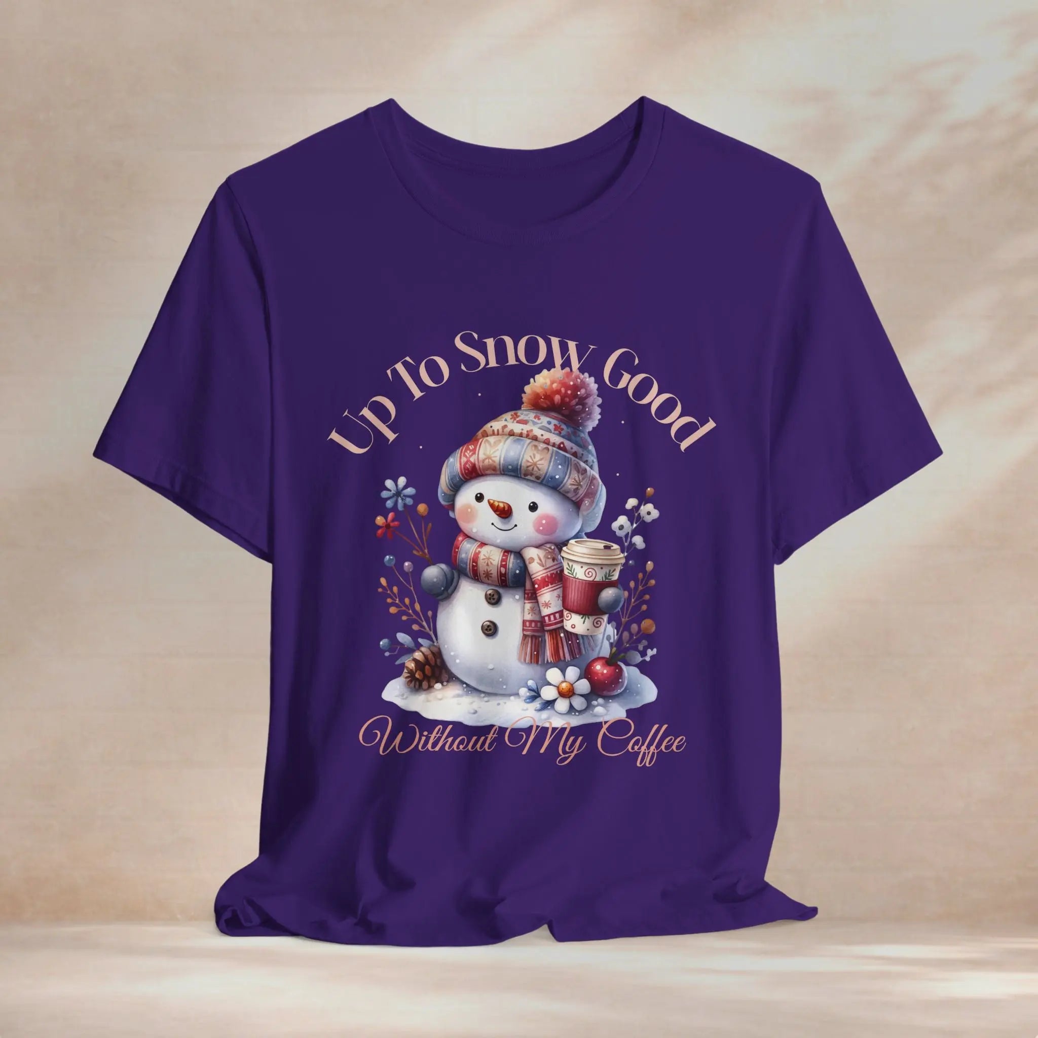Up To Snow Good T-Shirt Printify