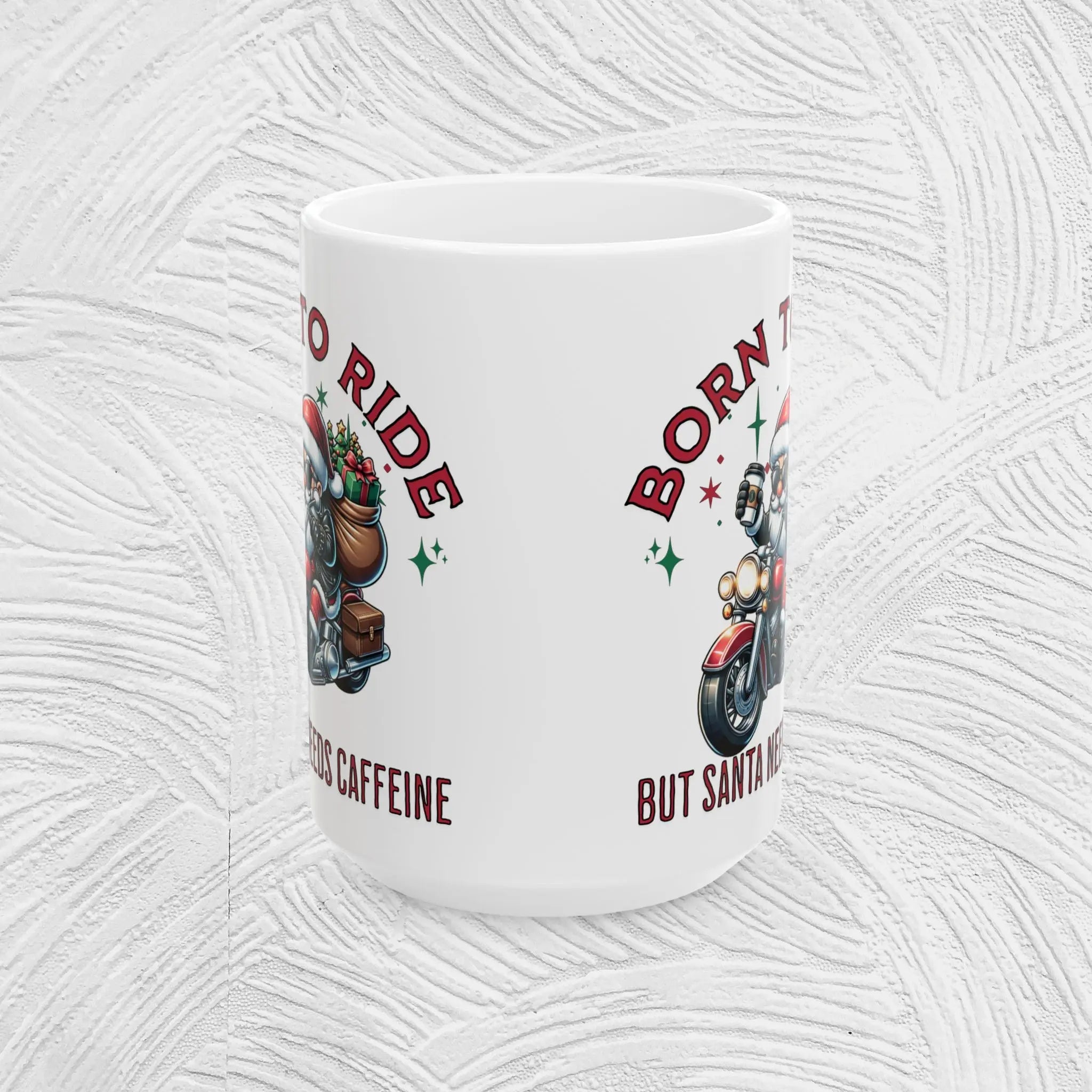 Born to ride Mug - 15oz ceramic Santa Clause on Motorcycle coffee cup Printify