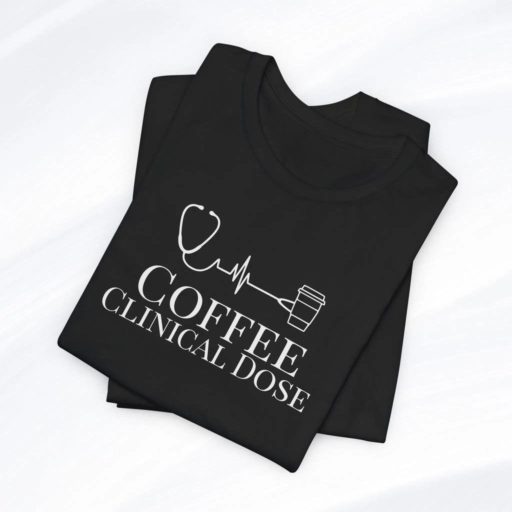 Coffee Clinical Dose Tee Printify