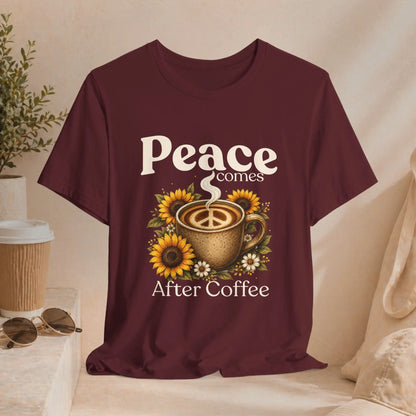 Peace Comes After Coffee Tee — Sunflower Coffee Lover T-Shirt Printify