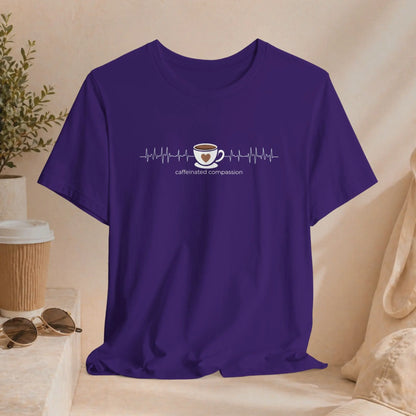 Caffeinated Compassion Tee Printify