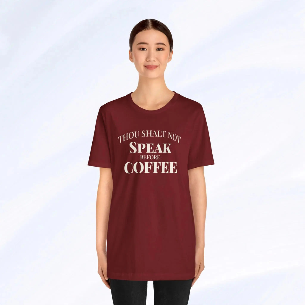 Thou Shalt Not Speak Coffee T-Shirt Printify