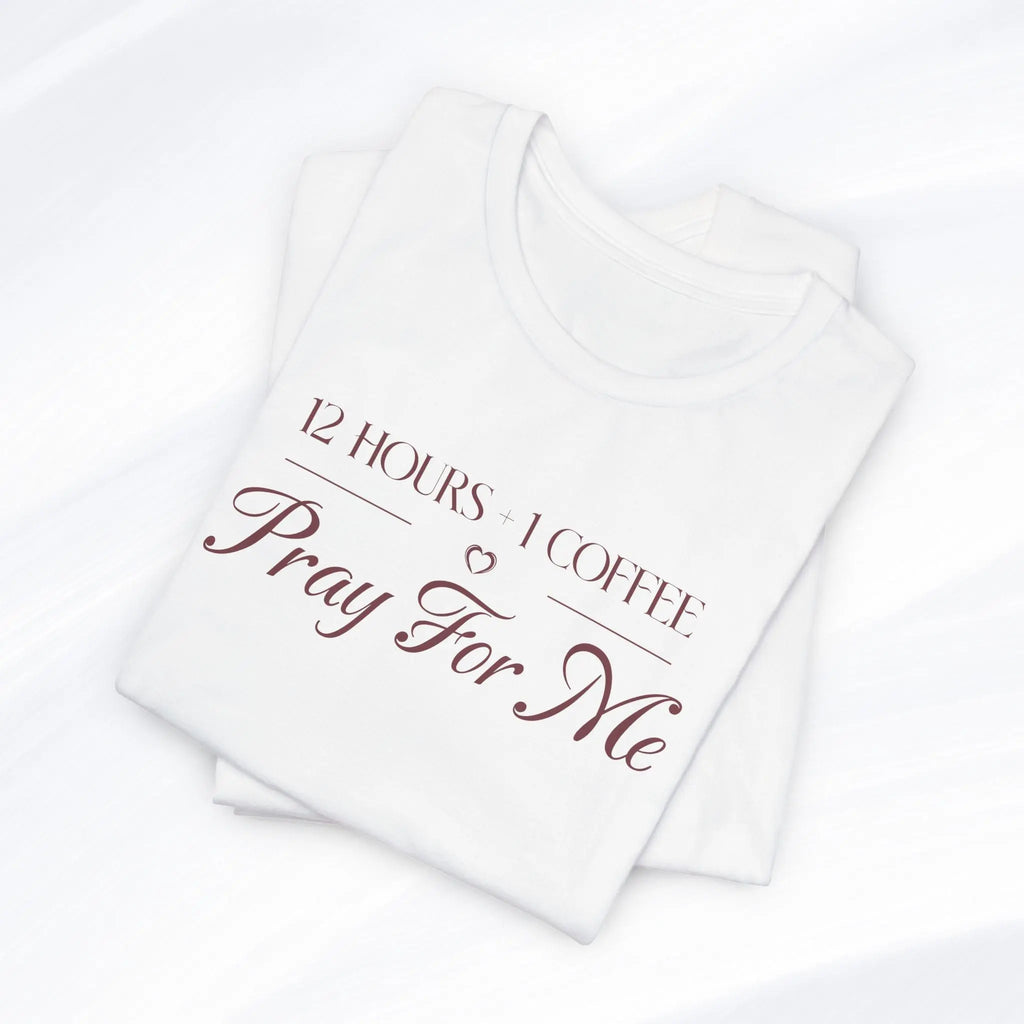 Pray For Me Tee Printify