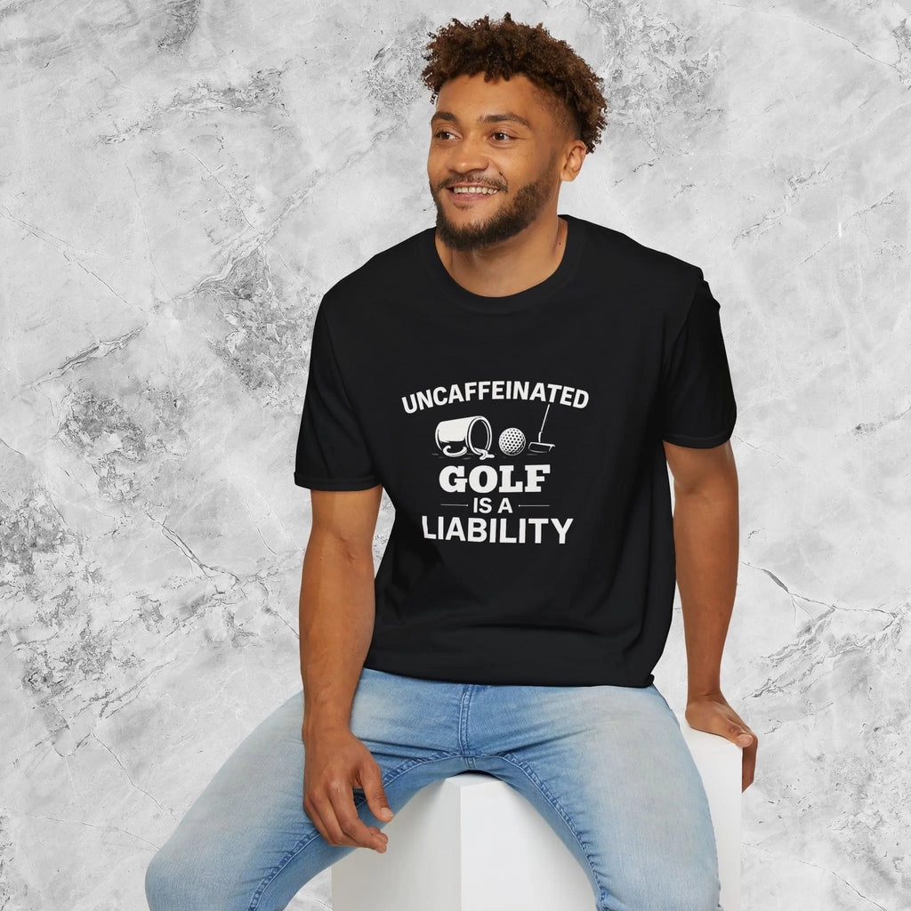 Uncaffeinated Golf T-Shirt Printify
