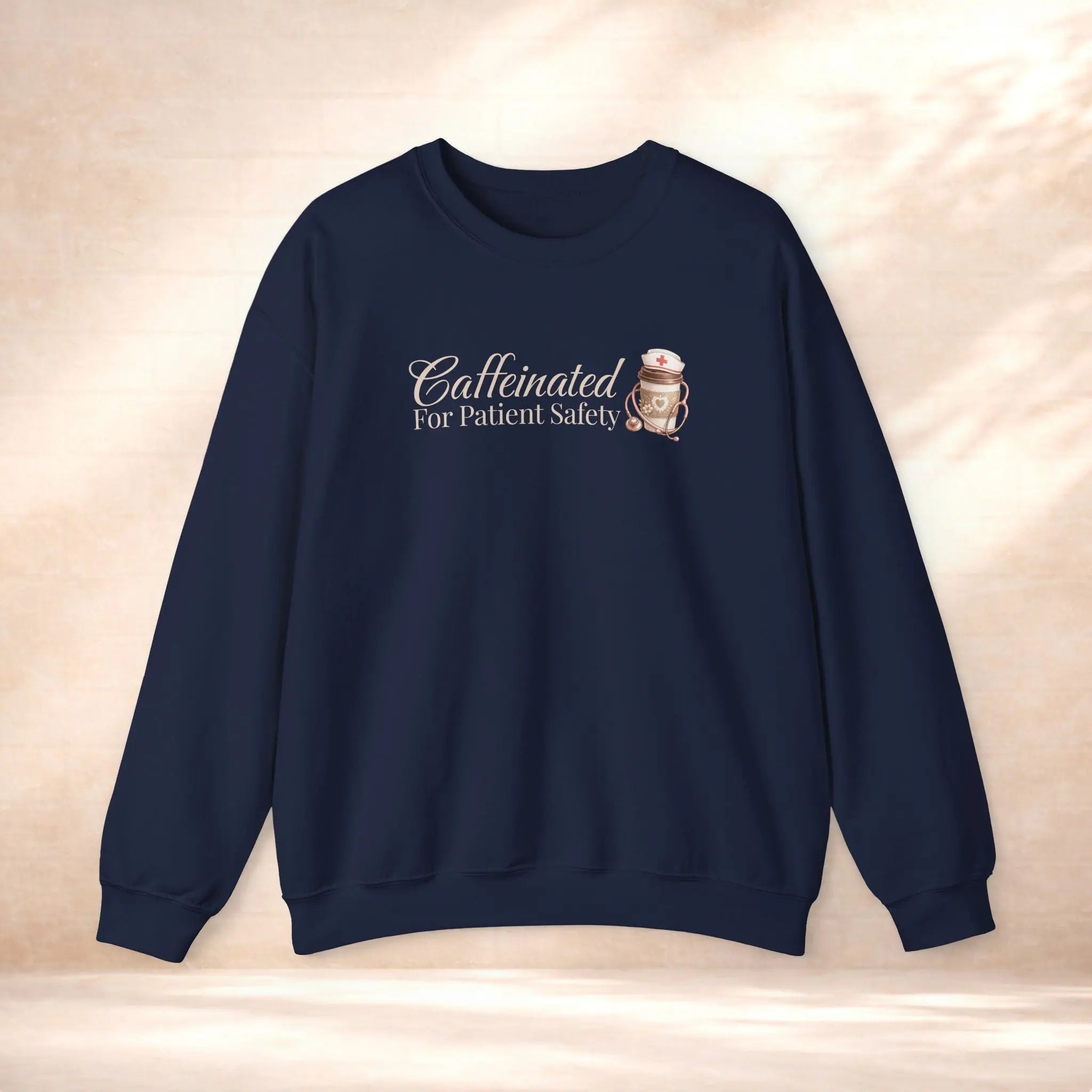 Caffeinated for Patient Safety Sweatshirt