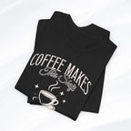 Coffee Makes This Shift Tolerable T‑Shirt - Boldly Bitter Company