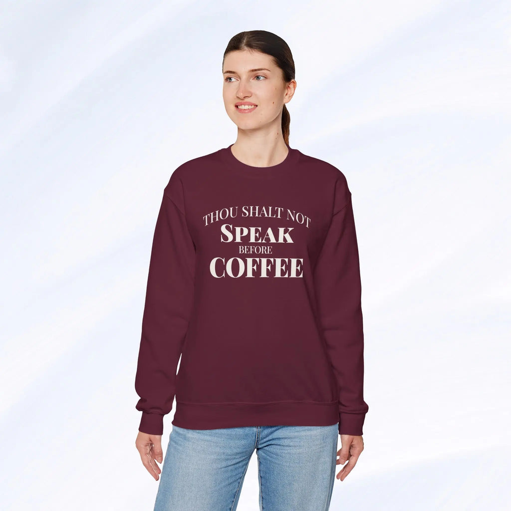Thou Shalt Not Speak Before Coffee Sweatshirt Printify