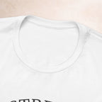 My Strength Requires Tee Printify