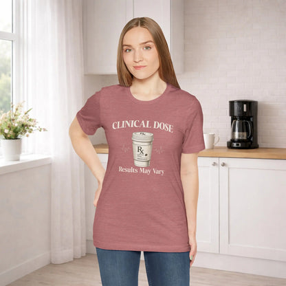 Coffee Clinical Dose Tee Printify