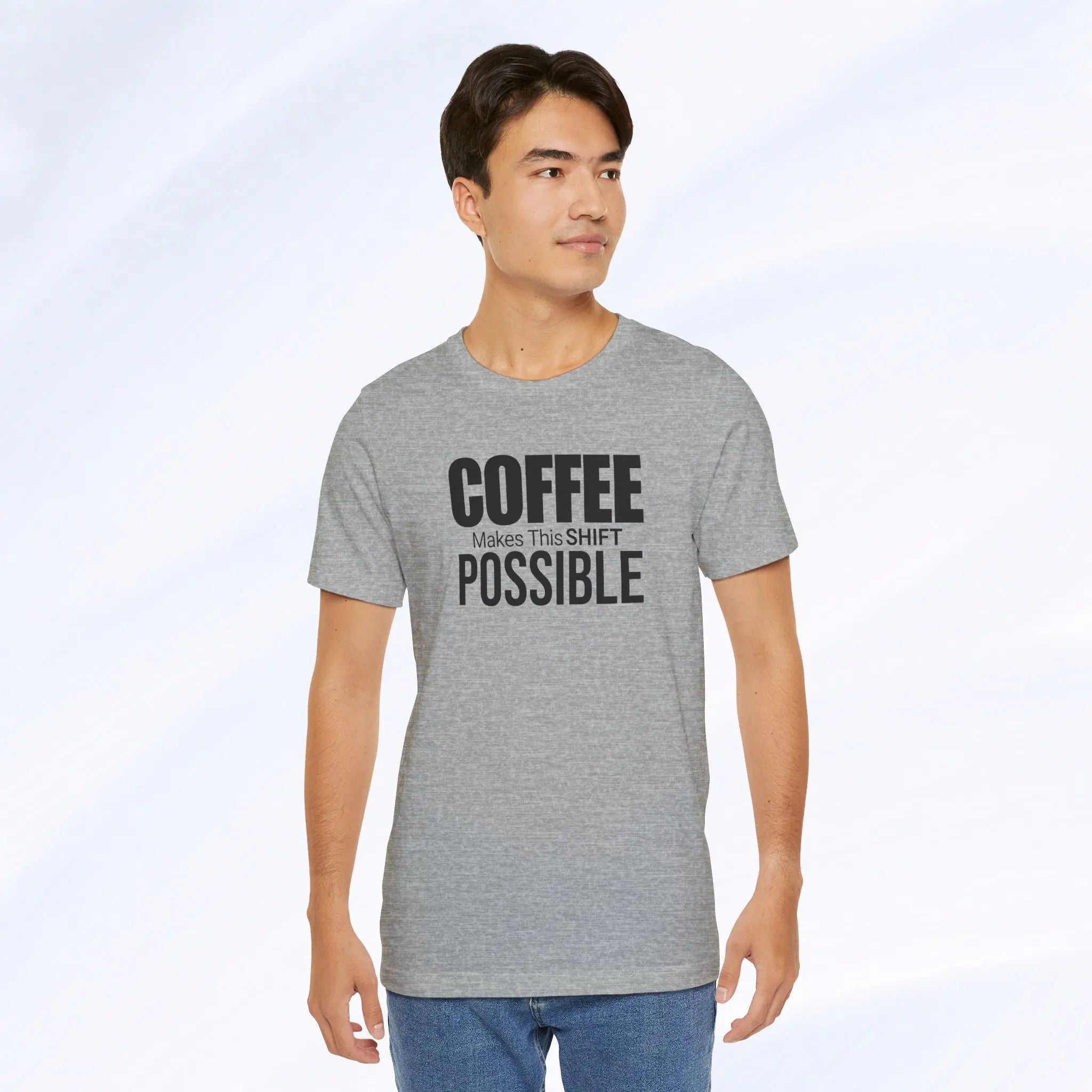 Coffee Makes This Shift Possible T-Shirt Printify