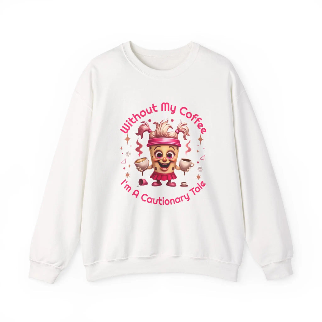 Cautionary Tale Sweatshirt Printify