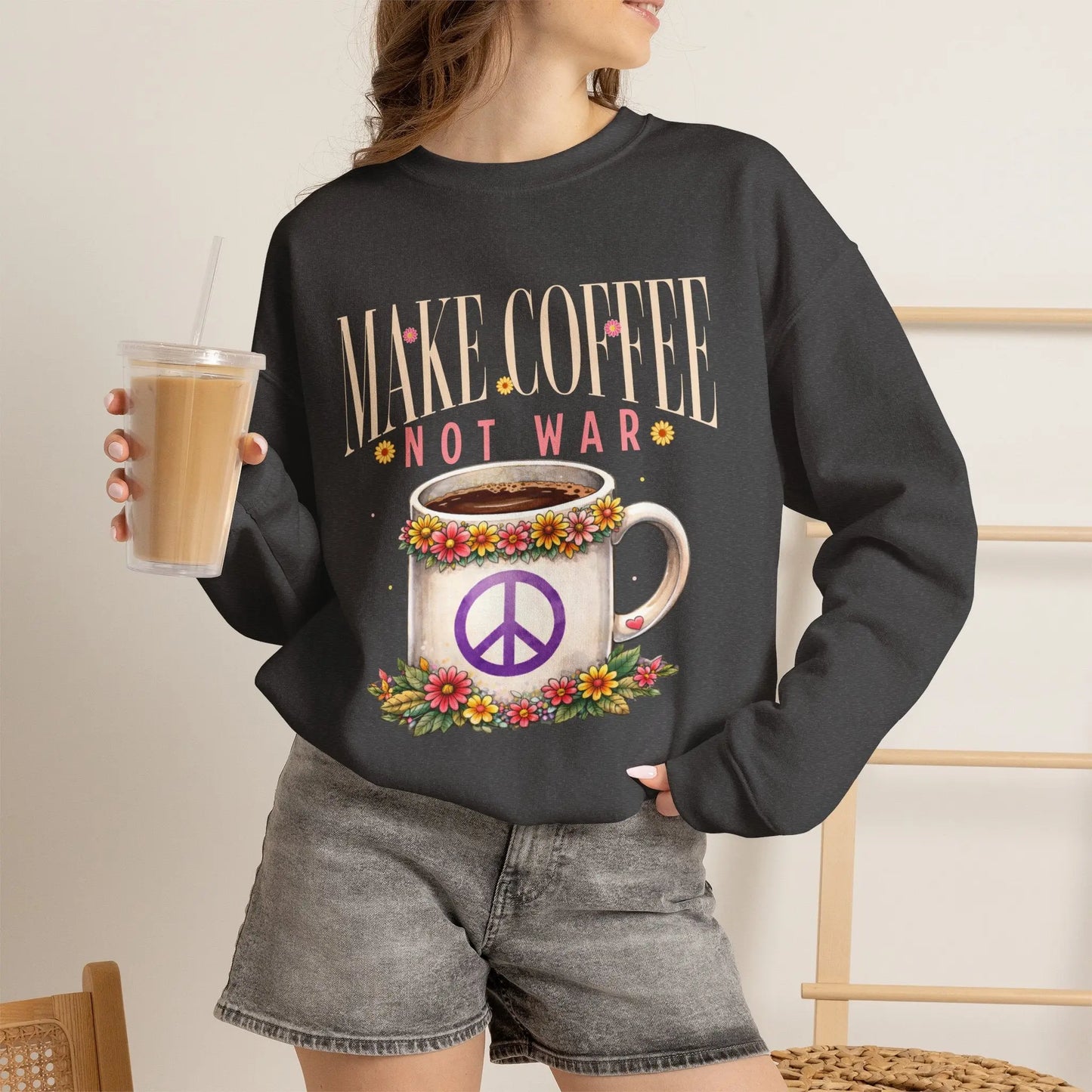 Make Coffee Not War Sweatshirt Printify