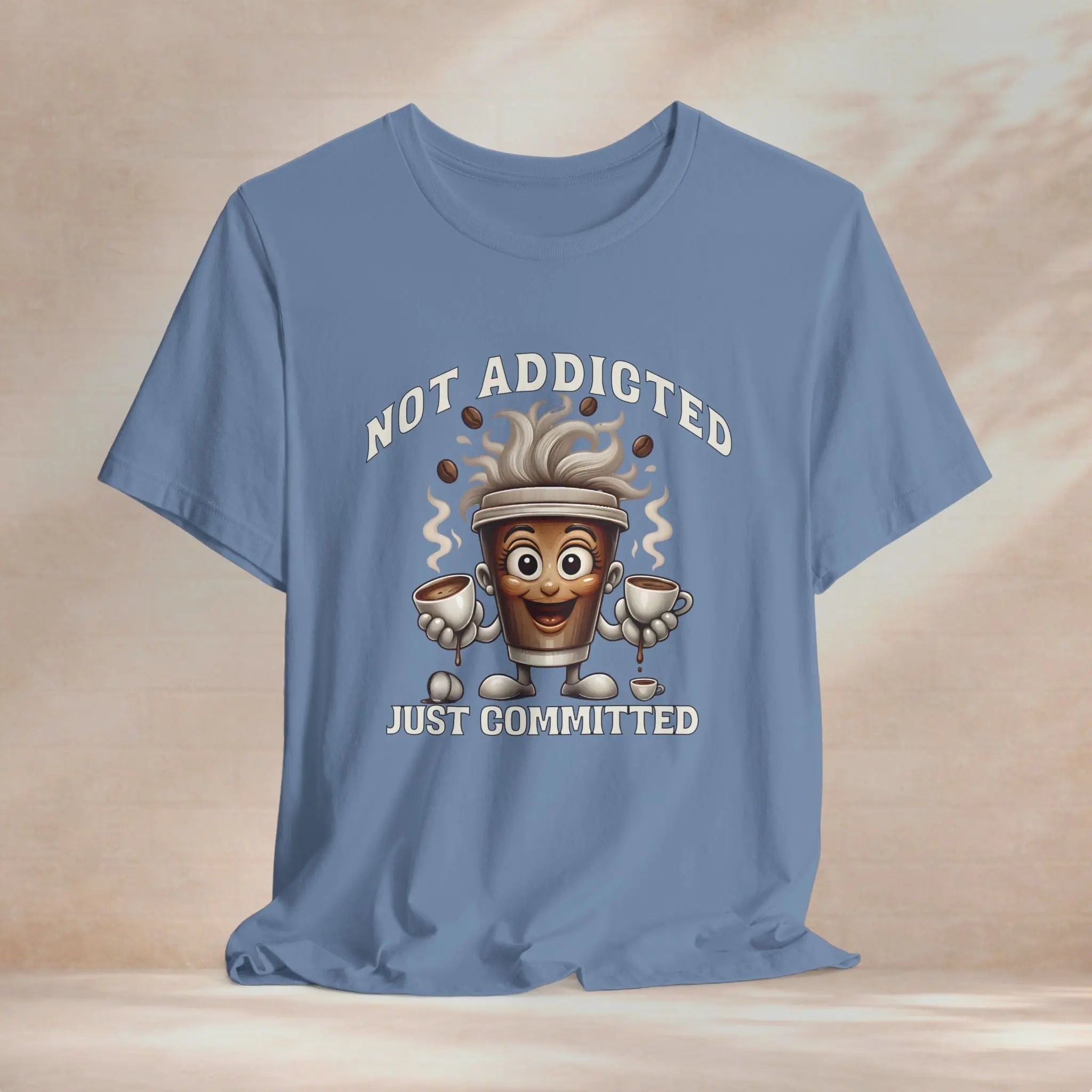 Not Addicted Just Committed Tee Printify