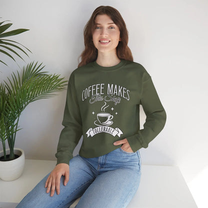 Coffee Makes This Shift Tolerable Sweatshirt Printify
