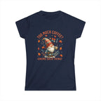Too Much Coffee T-shirt - Cute Coffee Lover Shirt, Funny Gnome Apparel, Autumn Vibes, Gift for Her, Casual Everyday Wear Printify
