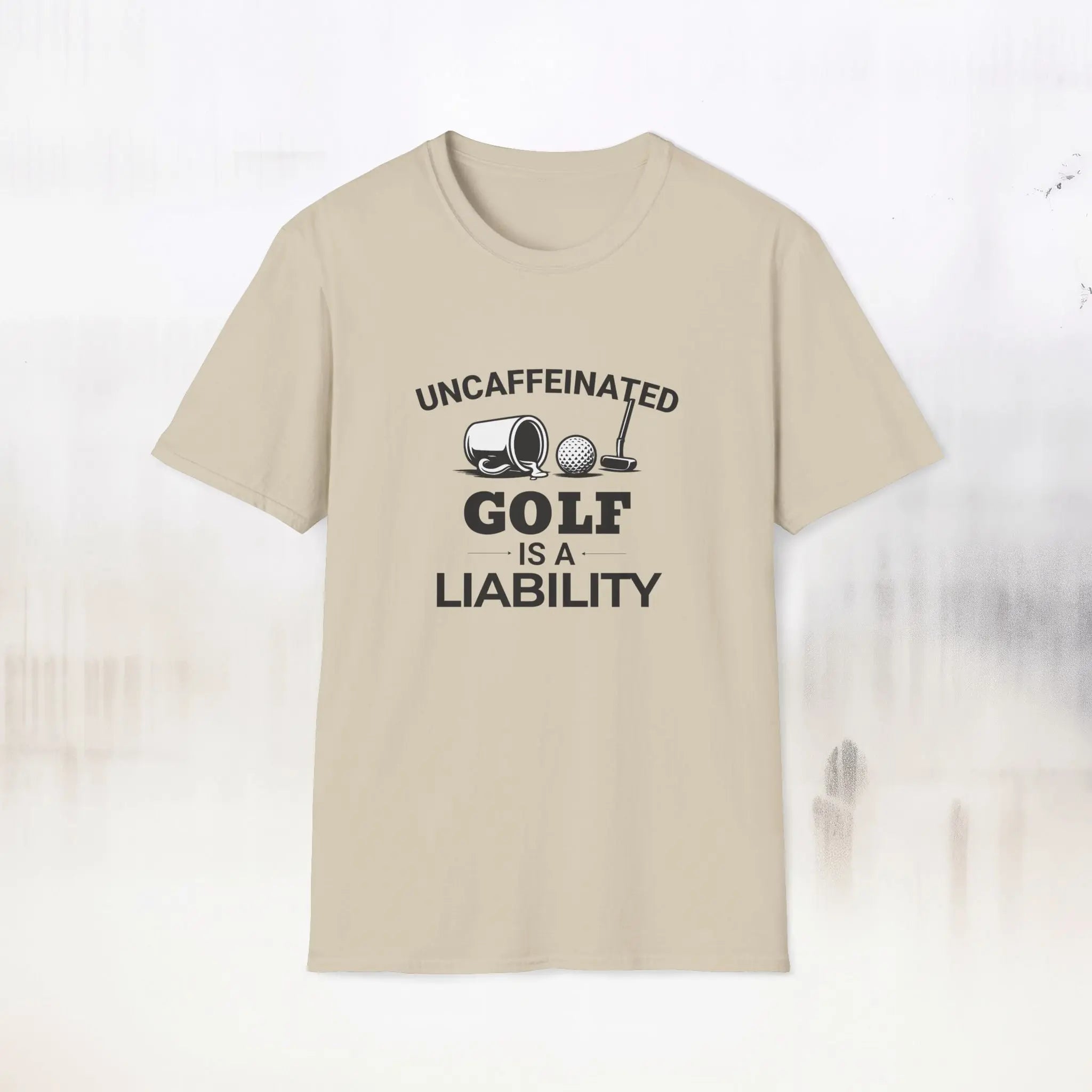 Uncaffeinated Golf T-Shirt Printify