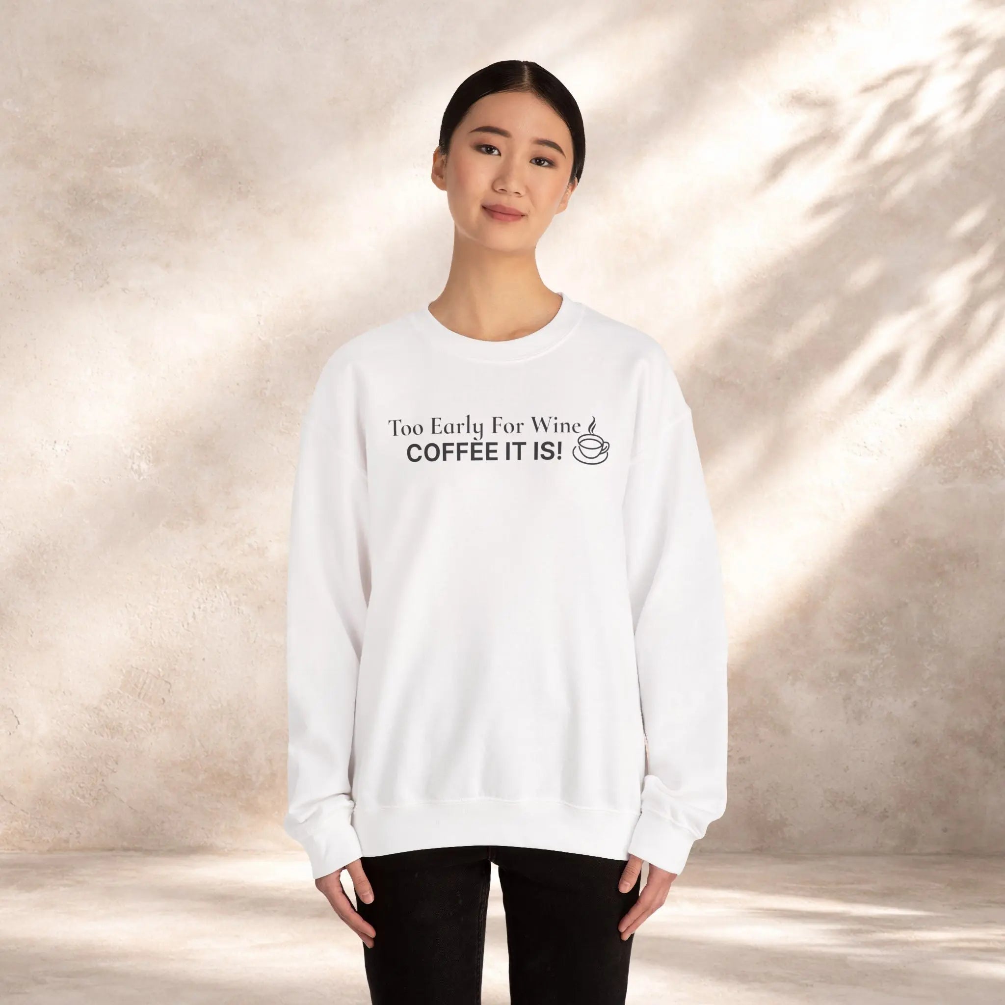Coffee It Is Sweatshirt Printify