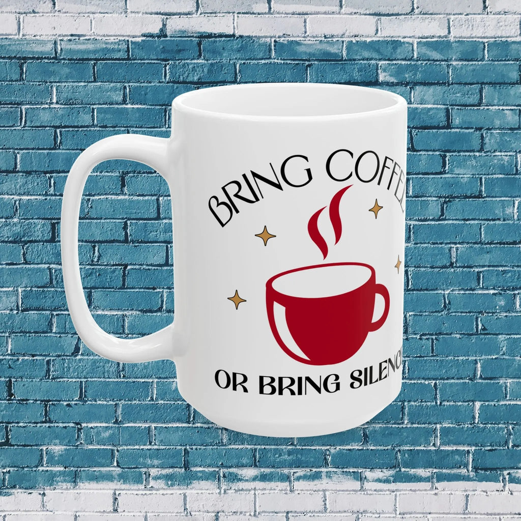 Bring Coffee 15 oz Mug - boho style sassy coffee cup Printify