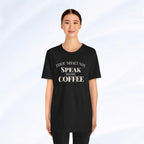 Thou Shalt Not Speak Coffee T-Shirt Printify