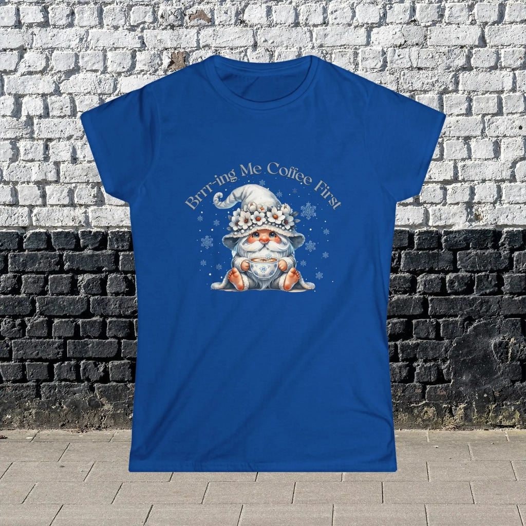Brr-ing Me Coffee First T-Shirt - Cute Gnome Winter Design Printify