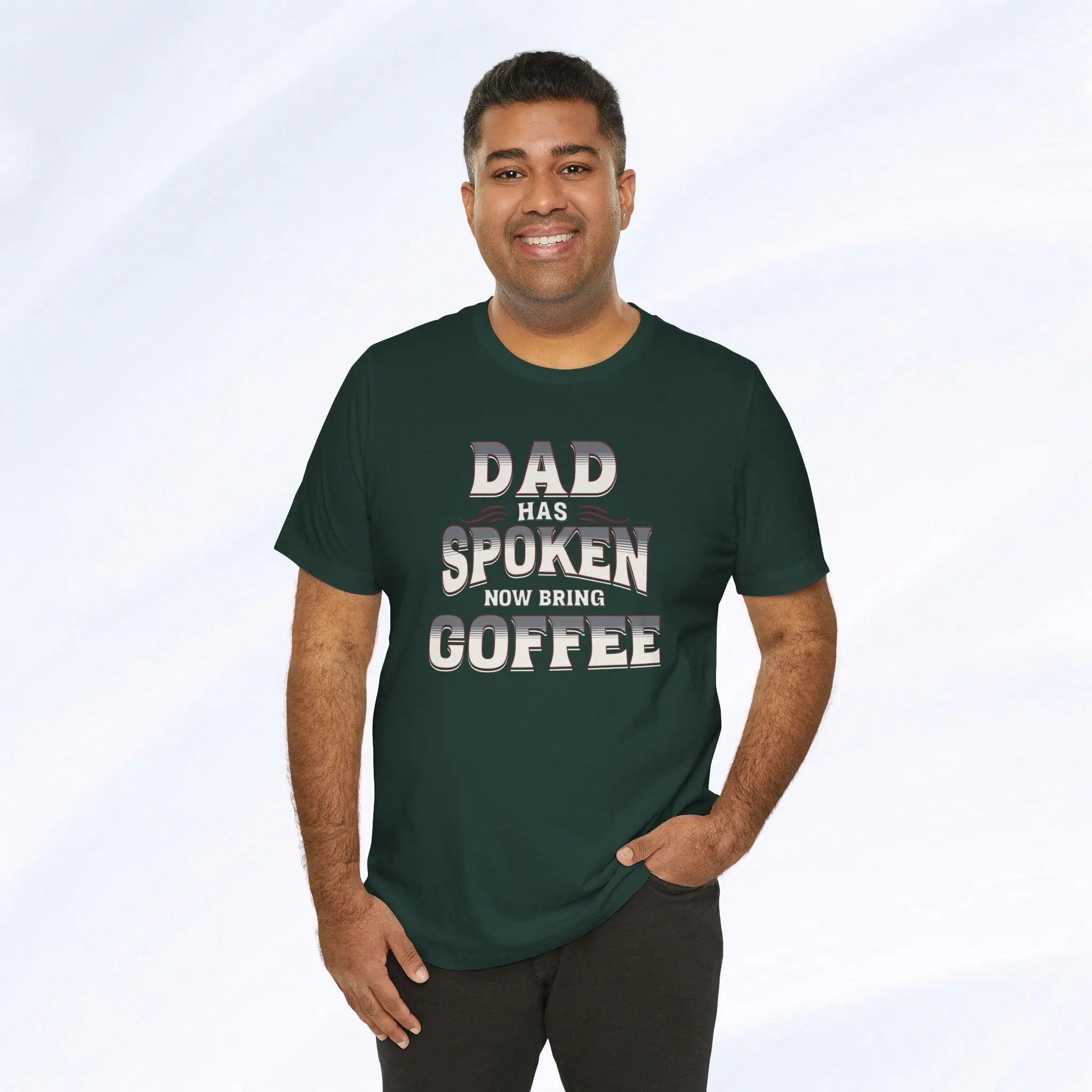 Dad Has Spoken Tee Printify