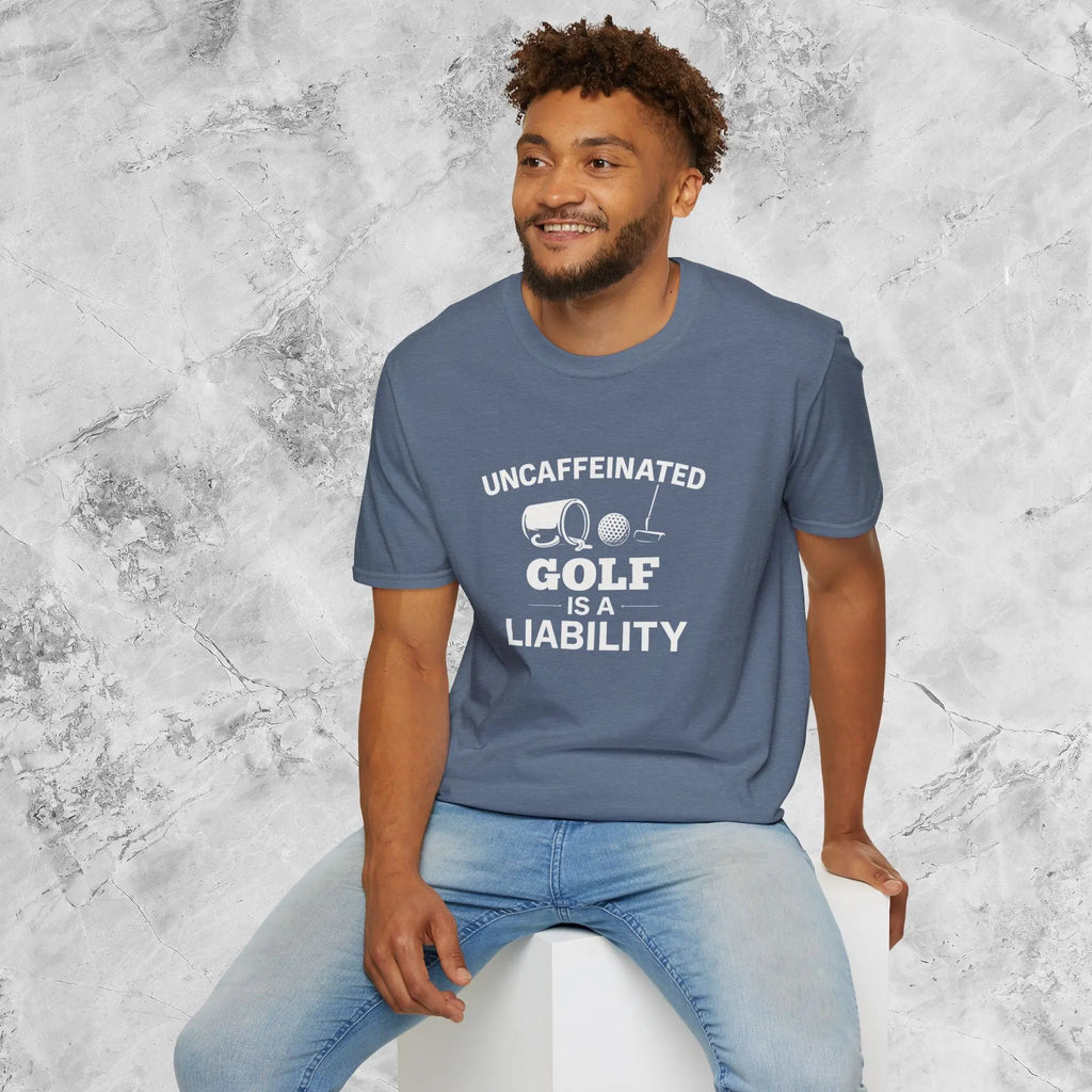 Uncaffeinated Golf T-Shirt Printify