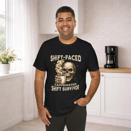 Shift-Faced Caffeinated Shift Survivor Tee - Boldly Bitter Company