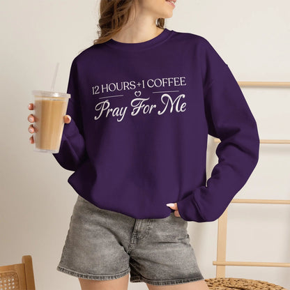 Pray For Me Sweatshirt Printify