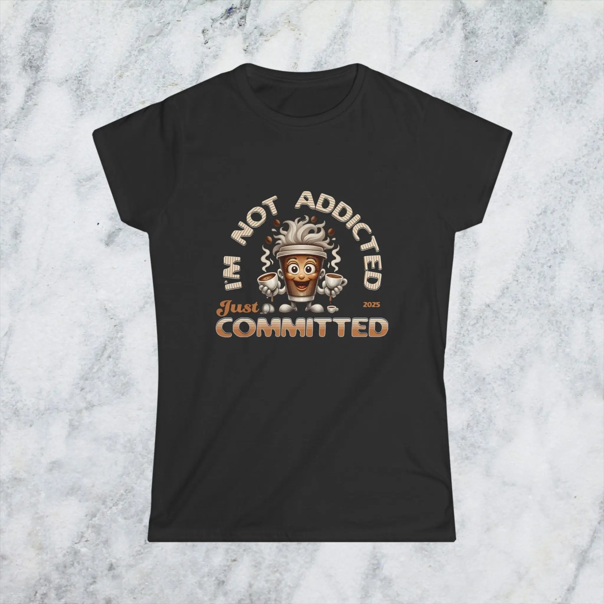 Not Addicted Just Committed Shirt – Funny Coffee Lover Tee, Caffeine Addict Humor T-Shirt, Barista Gift for Coffee Drinkers Printify