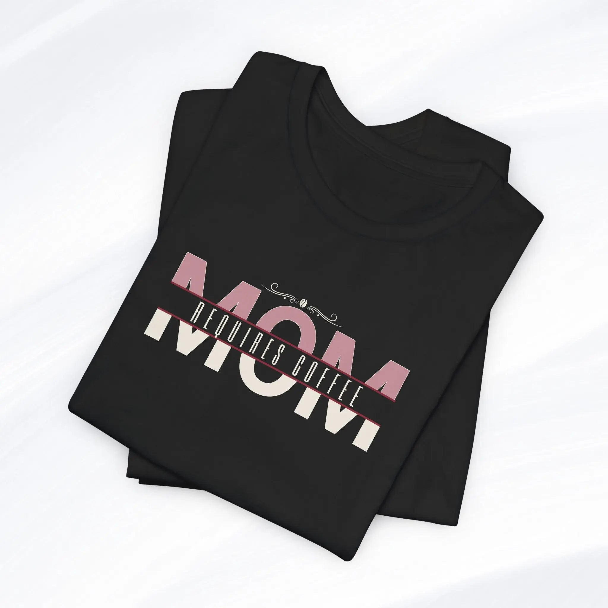 Mom Requires Coffee Tee Printify