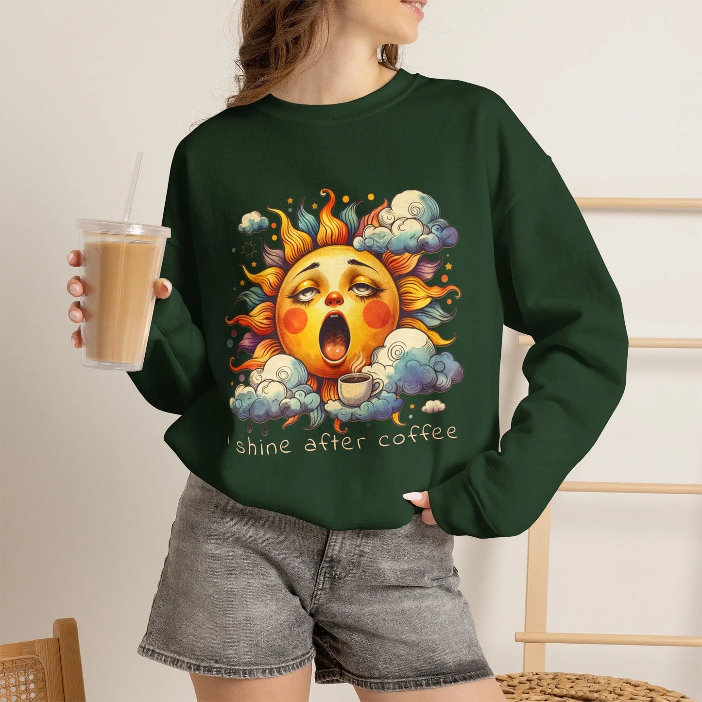 I Shine After Coffee Sweatshirt Printify