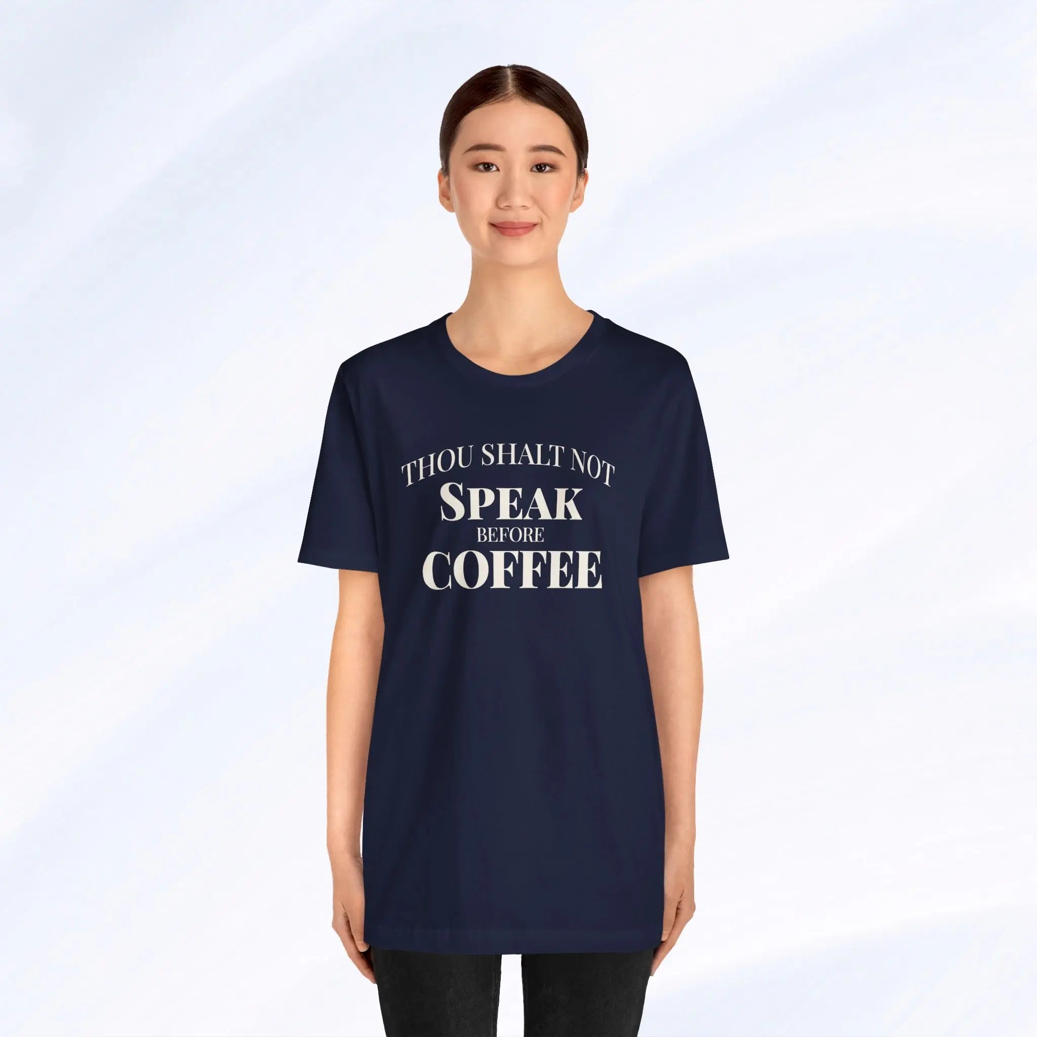Thou Shalt Not Speak Coffee T-Shirt Printify