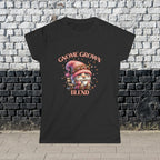 Gnome Grown Blend Women's Tee, Cute Gnome Shirt, Casual Vibes, Gift for Gardeners, Fall Fashion Tee, Thanksgiving Gift Printify