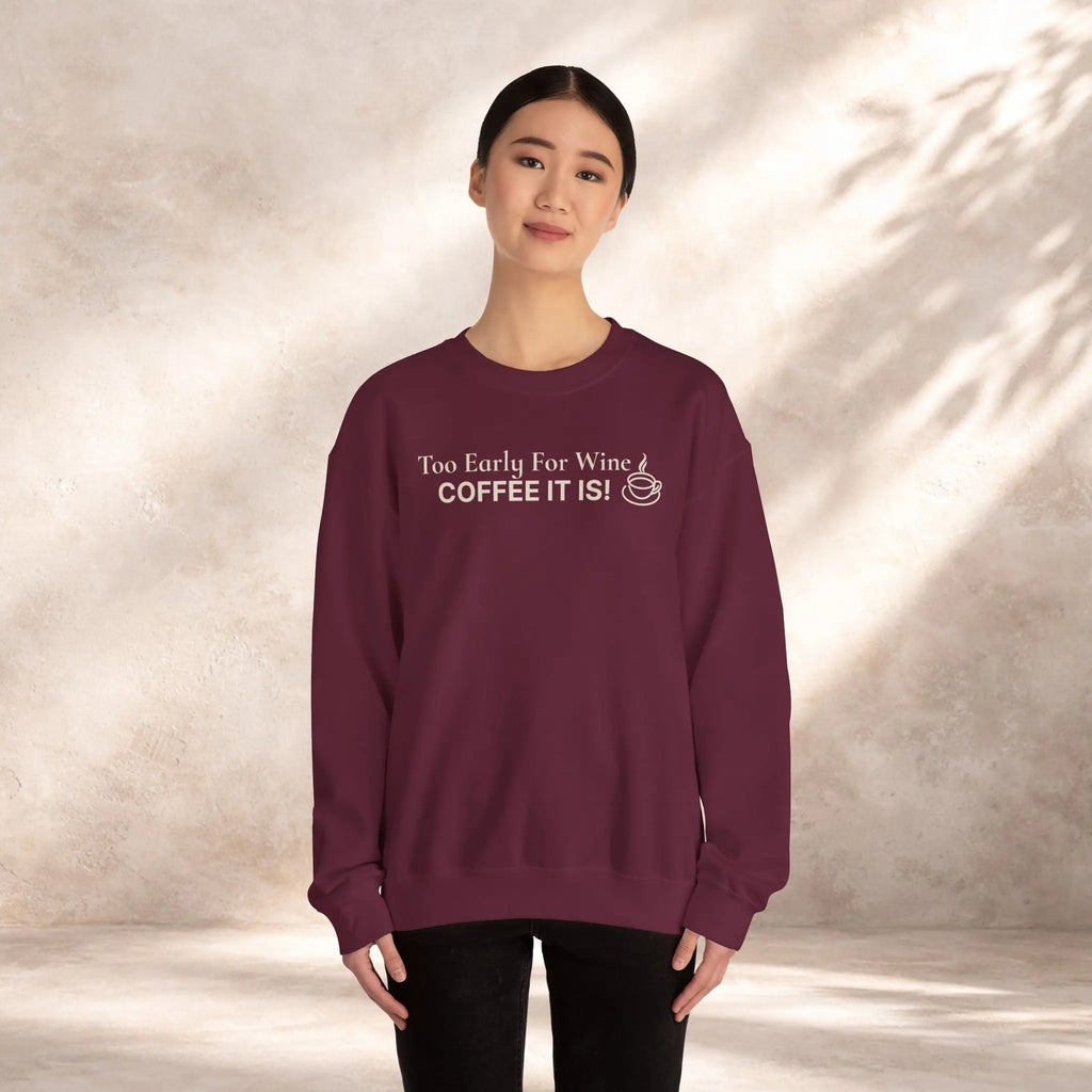Coffee It Is Sweatshirt Printify