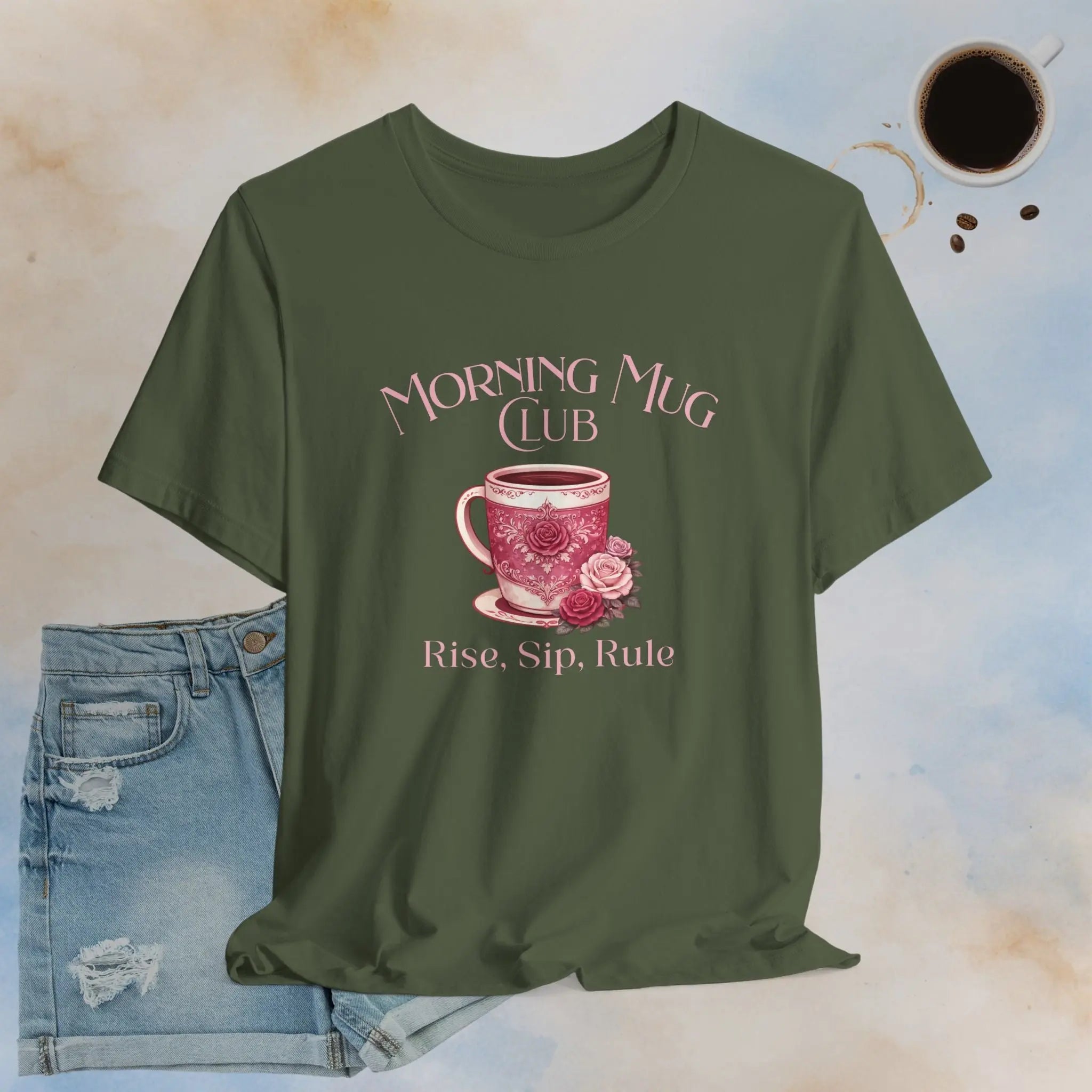 Rise, Sip, Rule Tee Printify