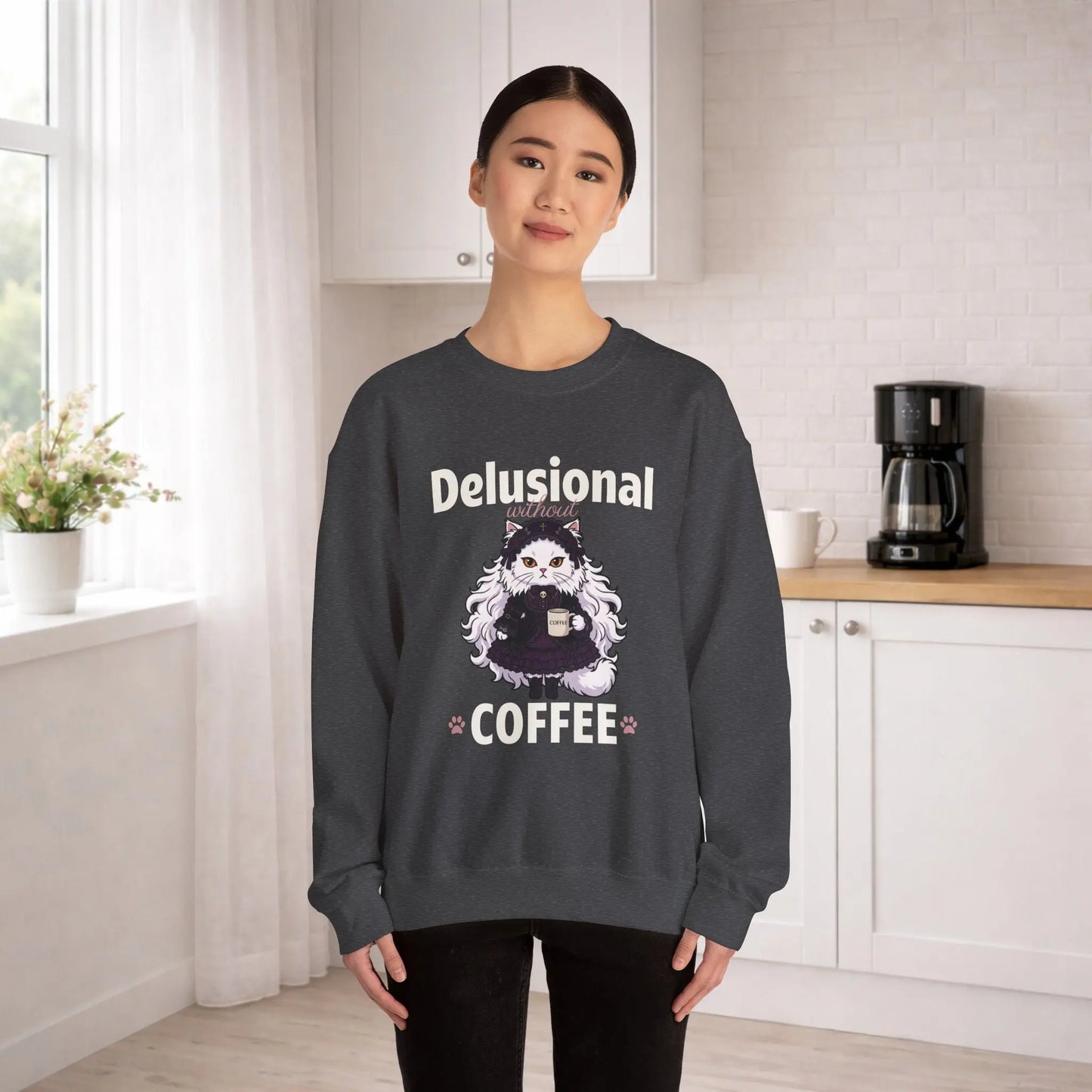 Delusional Without Coffee Sweatshirt Printify